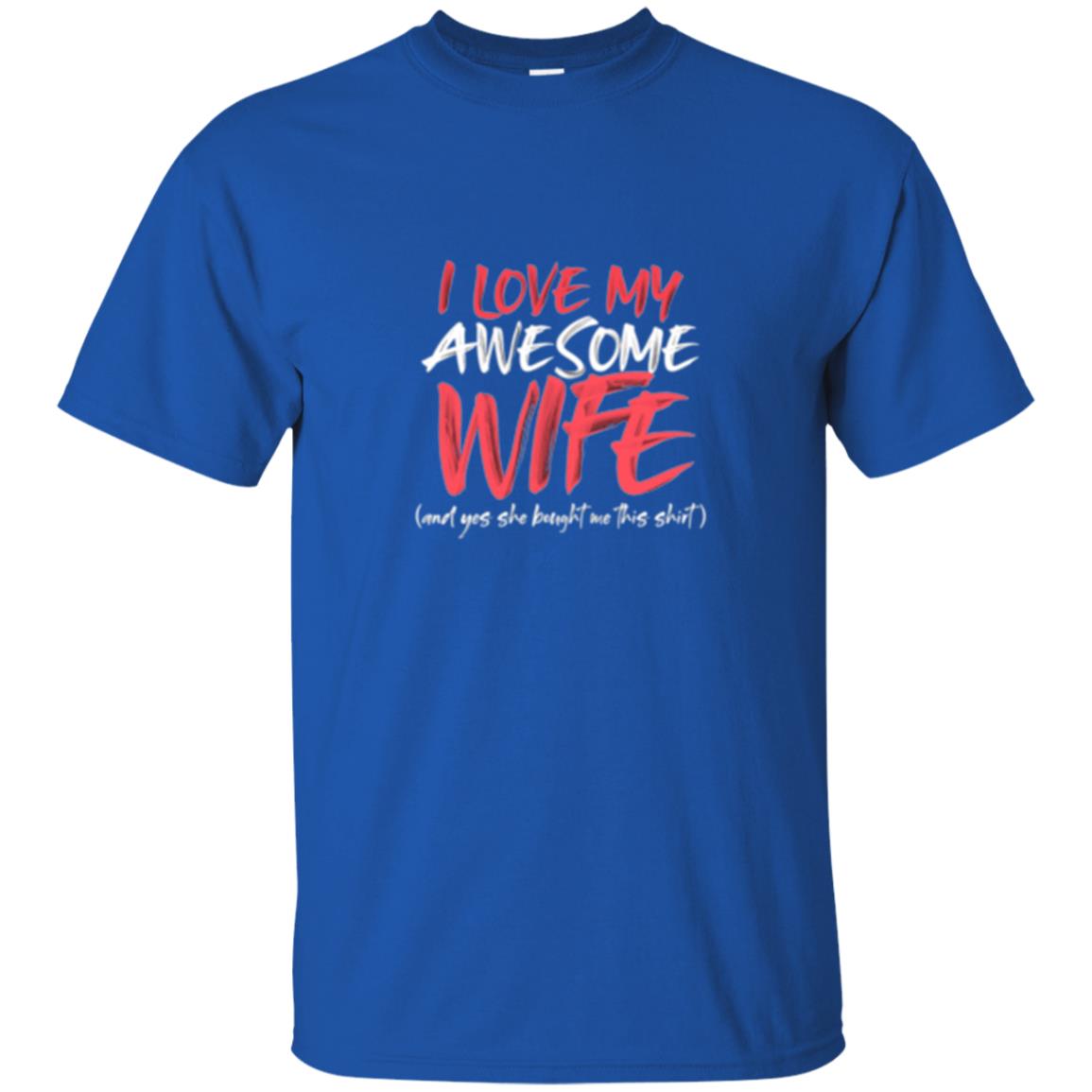 Valentines Day T-shirt I Love My Awesome Wife Royal