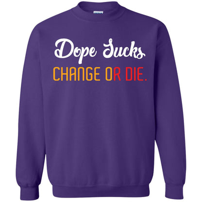 Dope Sucks Change Or Die T-shirt Purple