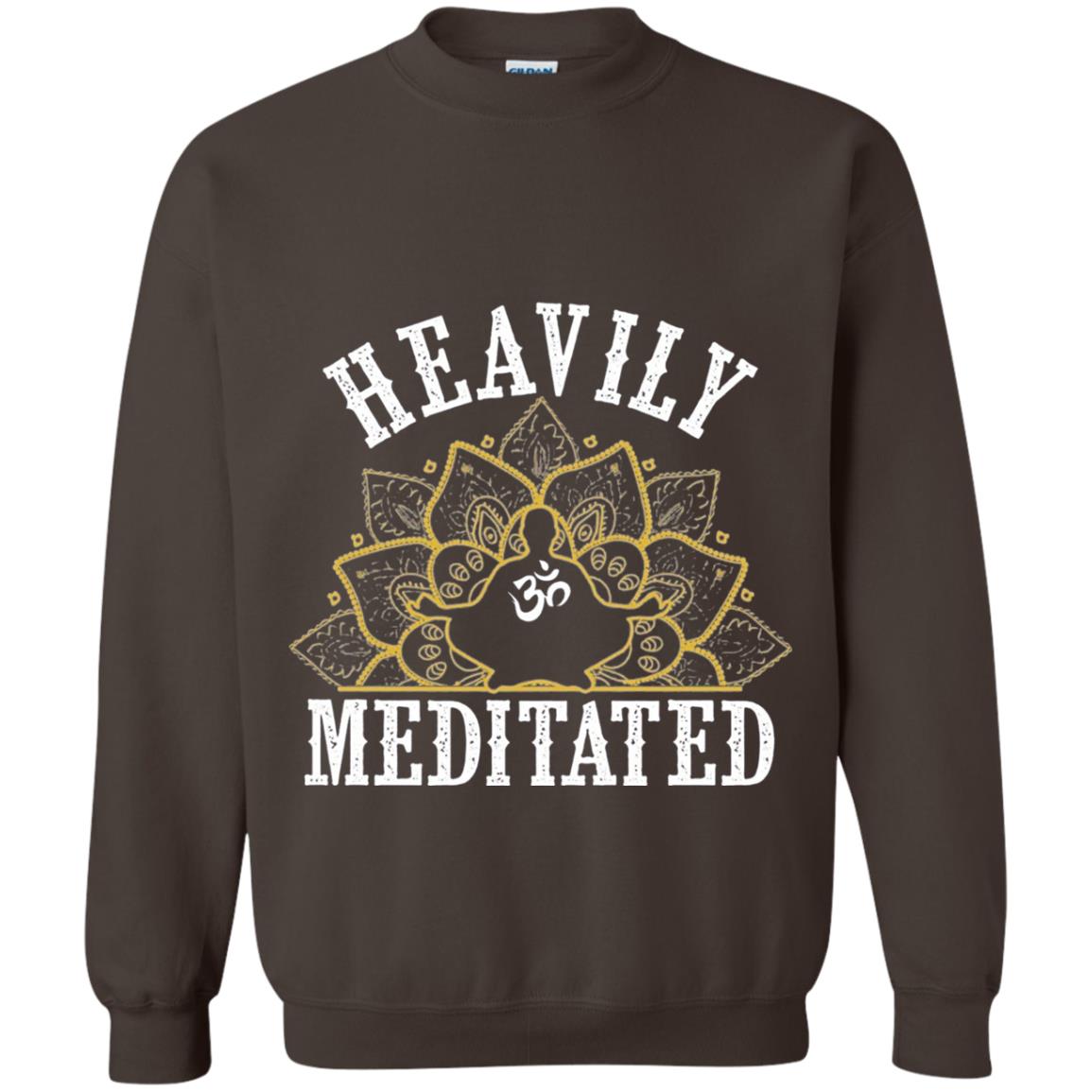 Funny Heavily Meditated Yoga Meditation T-shirt Dark Chocolate