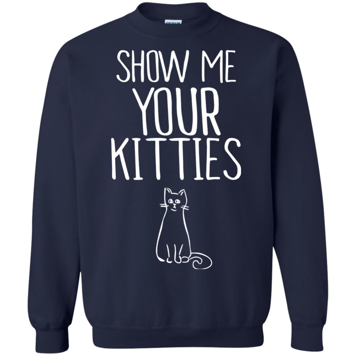 Cat Lover T-shirt Show Me Your Kitties Navy