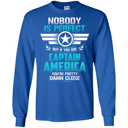 Nobody Is Perfect But If You Are Captain America You_re Pretty Damn Close Movie Fan T-shirt Royal