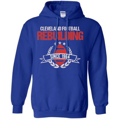 Brithday T-shirt Cleveland Football Rebuilding Since 1964 Royal