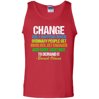 Obama Farewell Speech Change Only Happens When T-shirt Red