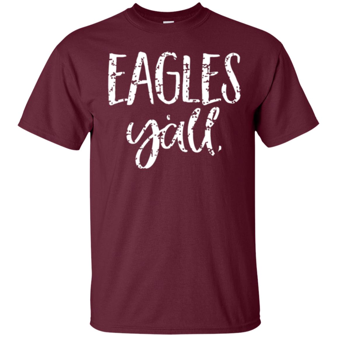 Eagles Y_all Flying Eagles T-shirt Maroon