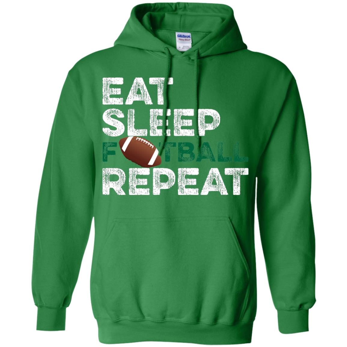 Eat Sleep Football Repeat Football Lover Shirt Irish Green