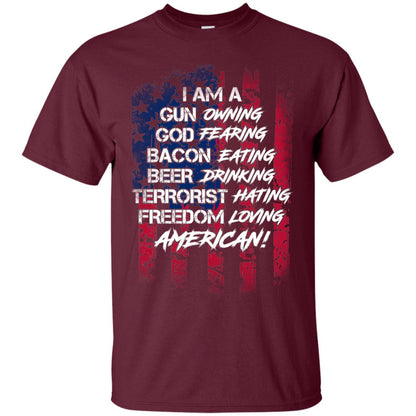 Military T-shirt I Am A Gun Owning God Fearing Bacon Eating Maroon
