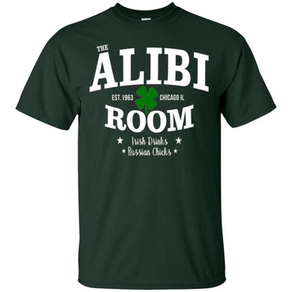 Wine Lovers T-shirt The Alibi Room Est.1963 Chicagoil Irish Drinks Russian Chick Forest Green