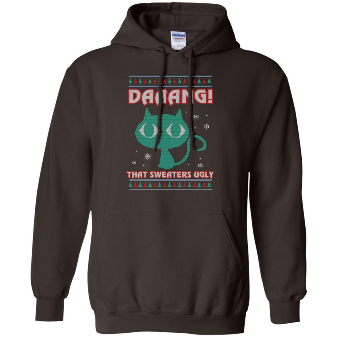 Cat Lovers T-shirt Daaang! That Sweaters Ugly Dark Chocolate