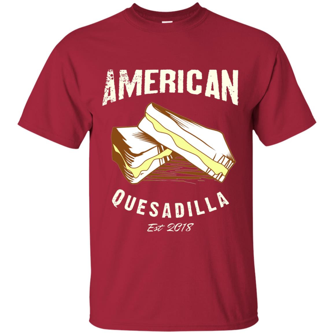 American Quesadilla Est 2018 Grilled Cheese T-shirt Cardinal
