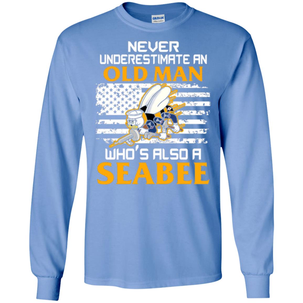 Navy Seabee Veteran T-shirt Never Underestimate An Old Man Carolina Blue