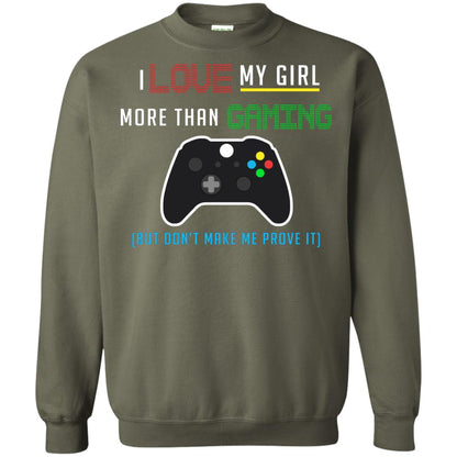Gamer T-shirt I Love My Girl More Than Gaming Military Green