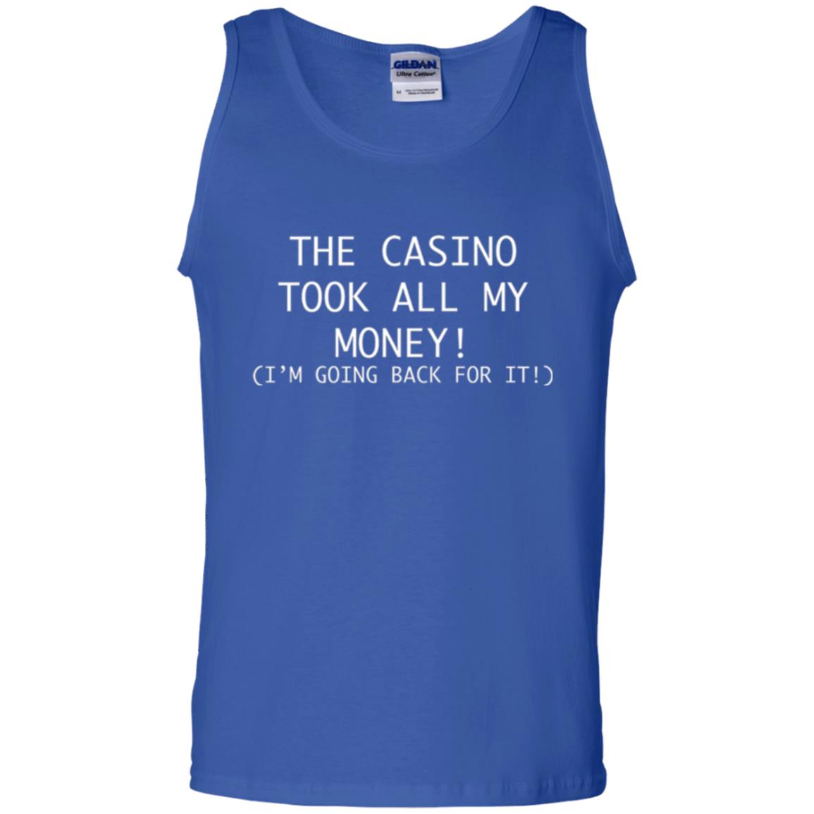 Gambler T-shirt The Casino Took All My Money Royal