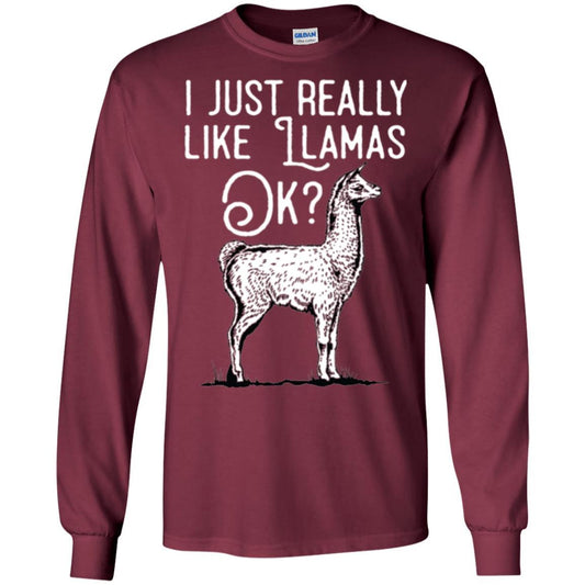 Alpaca T-shirt I Just Really Like Llamas Ok Maroon