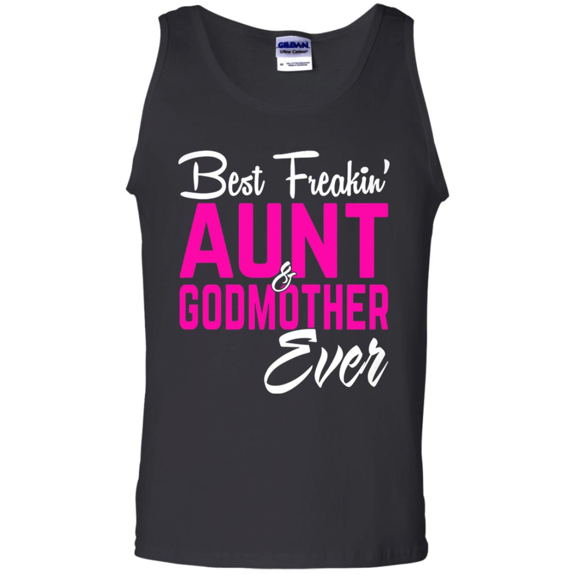 Best Freakin Aunt And Godmother Ever Family T-shirt Black
