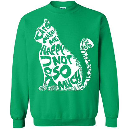 Cat Lover T-shirt Cat Make Me Happy You Not So Much Irish Green