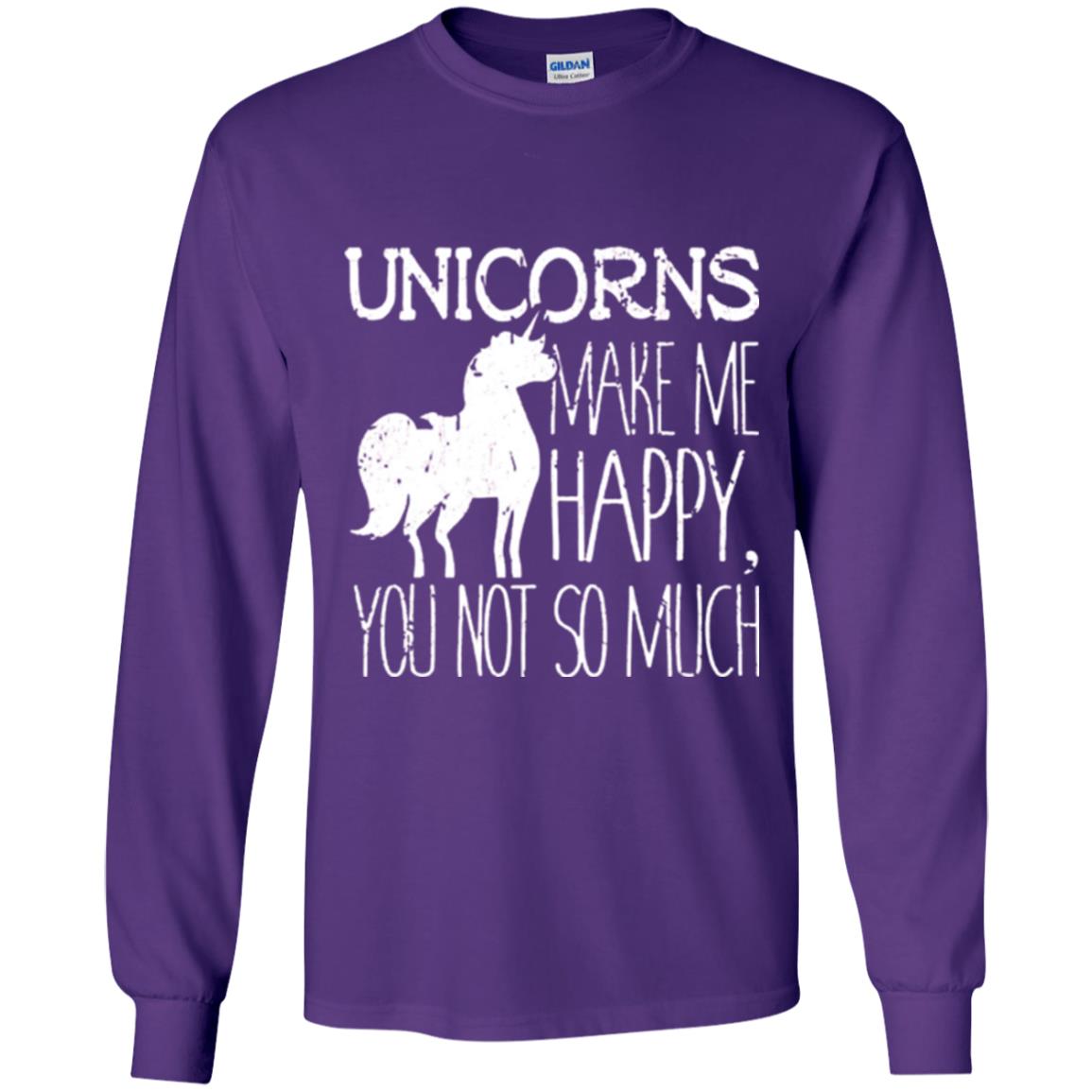 Unicorns Lovers T-shirt Unicorns Make Me Happy You Not So Much Purple