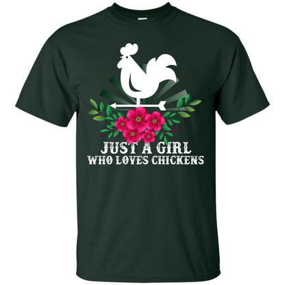 Just A Girl Who Loves Chickens Best Gift Chicken Shirt For Girls Forest