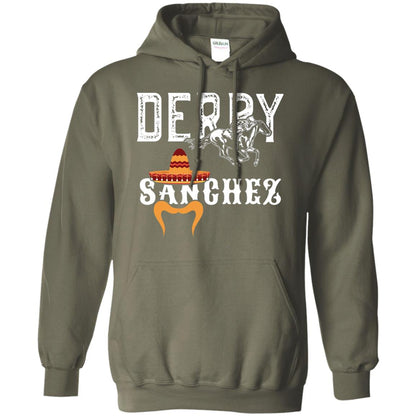 Derby Sanchez When Cinco De Mayo Derby Collide Shirt Military Green