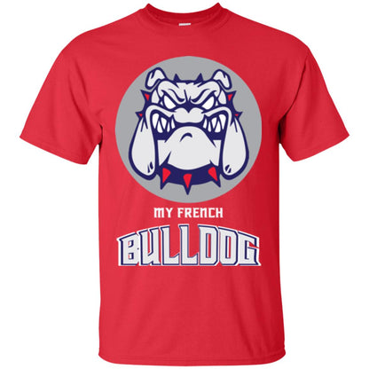 Dog Lover T-shirt My French Bulldog Red