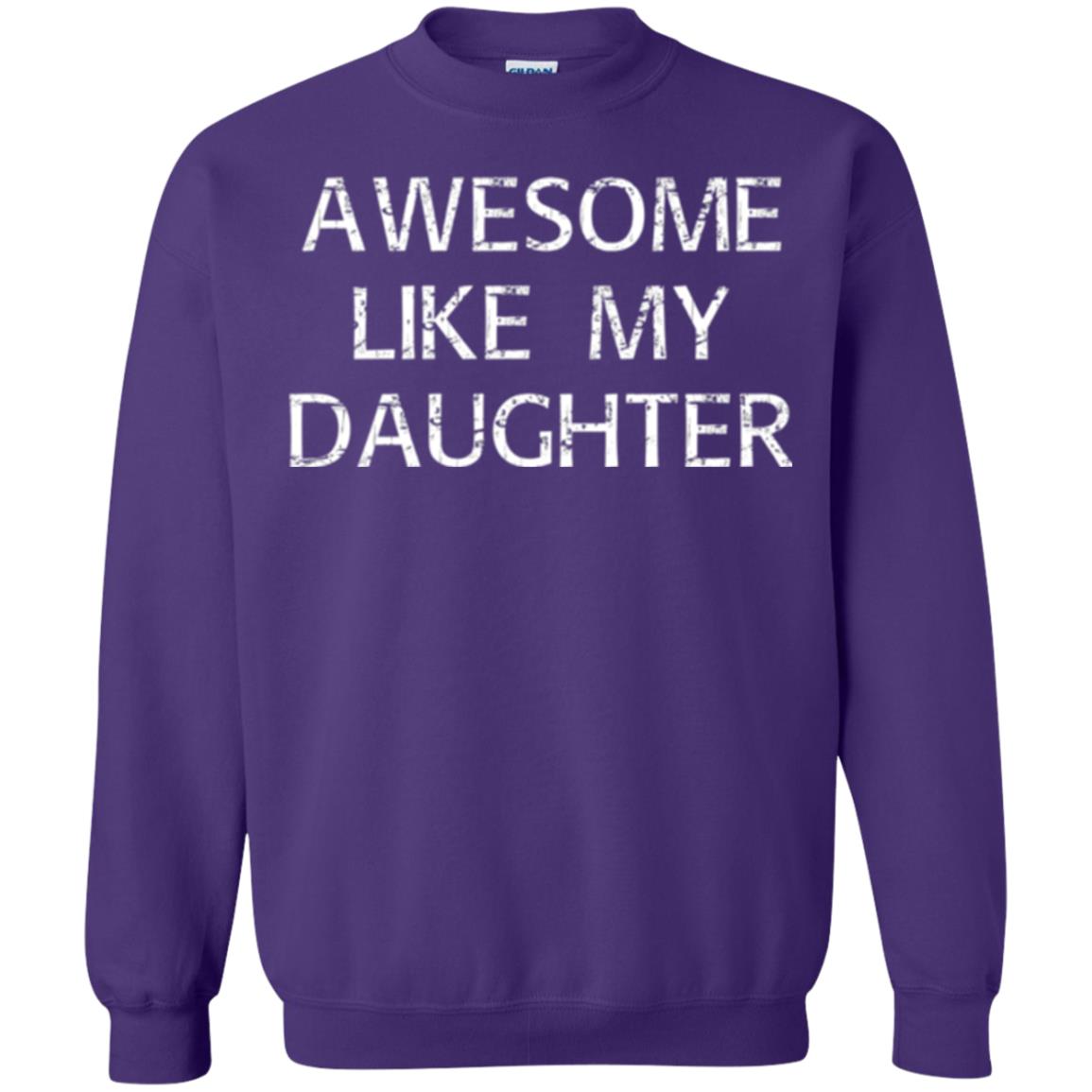 Awesome Like My Daughter Daddy T-shirt Purple