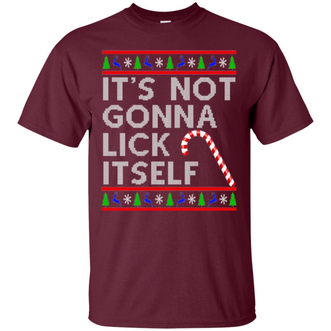Christmas T-shirt It's Not Gonna Lick Itself Maroon