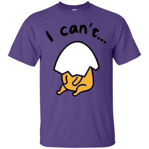 Film T-shirt Gudetama Lazy Egg I Can't