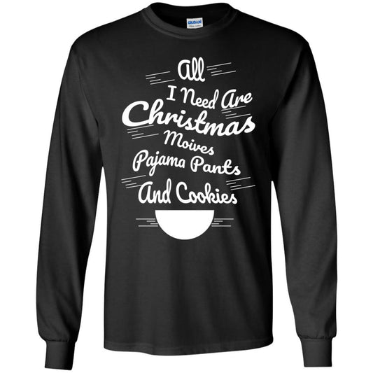 Christmas T-shirt All I Need Are Christmas Movies Pajama Pants Black
