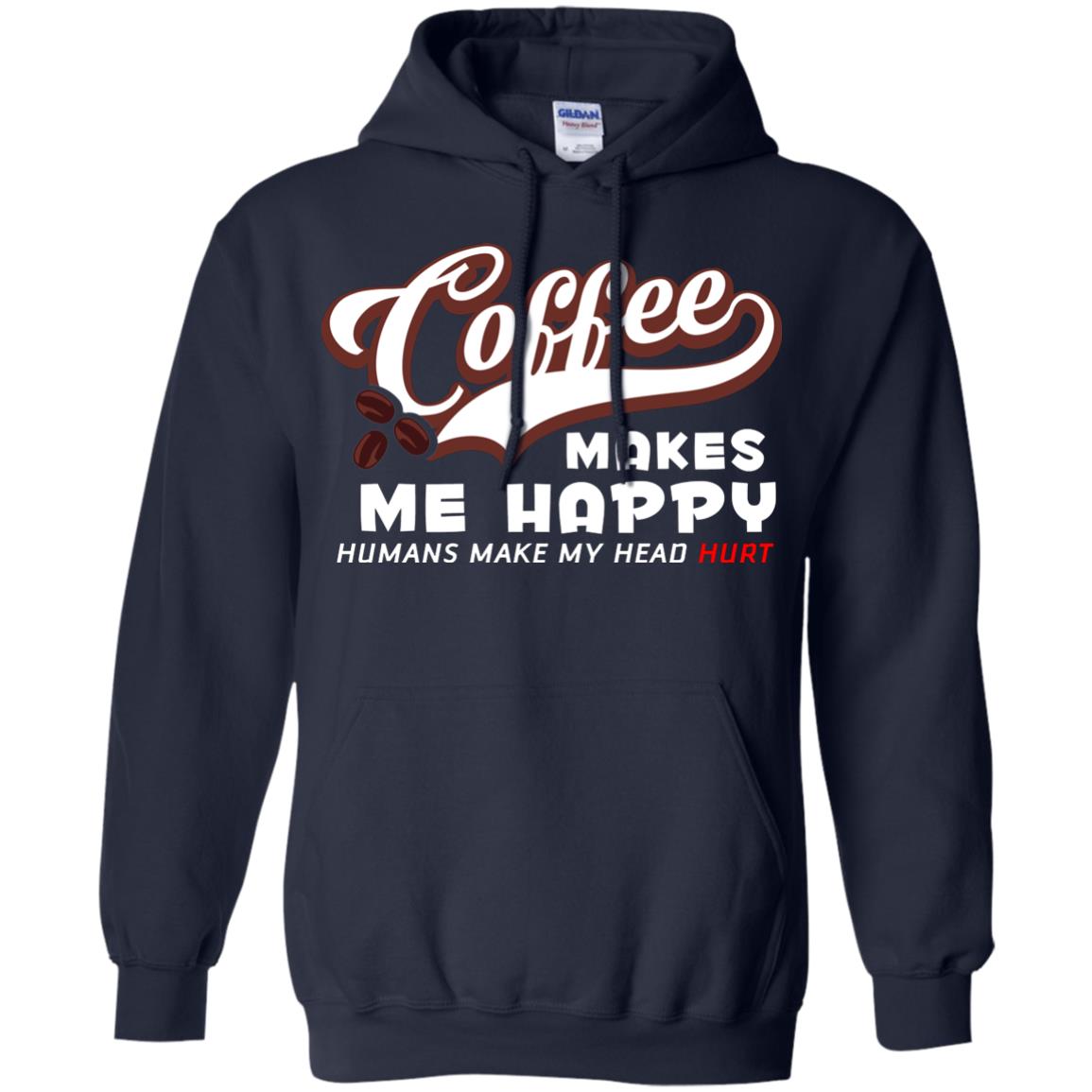 Coffee Makes Me Happy Coffee Lover T-shirt Navy