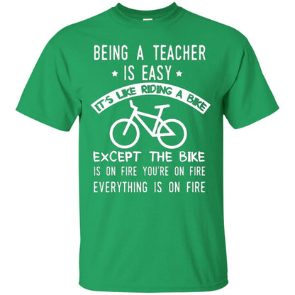 Being A Teacher Is Easy It’s Like Riding A Bike Teacher T-shirt Irish Green