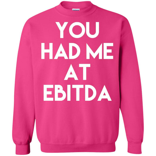 Accounting Cpa T-shirt You Had Me At Ebitda Heliconia