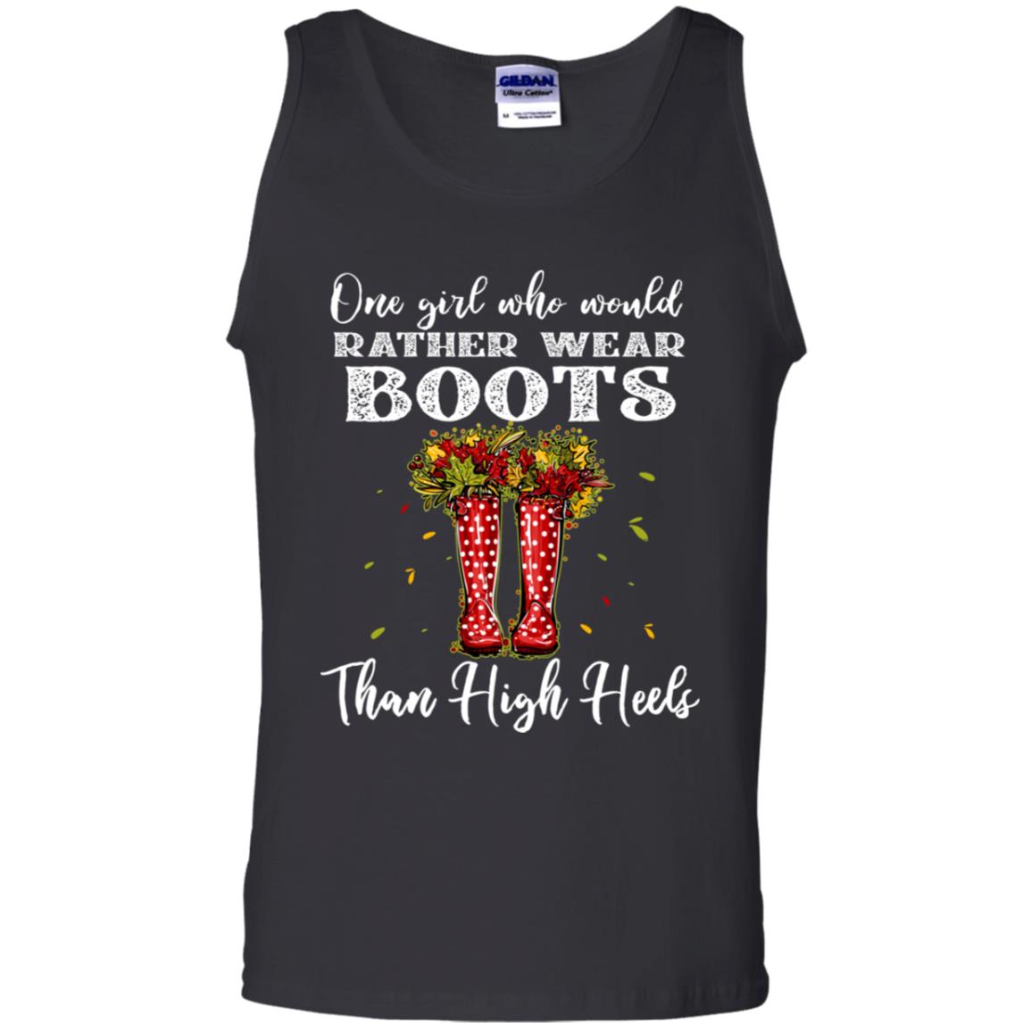 One Girl Who Would Rather Wear Boots Than High Heels Shirt Black