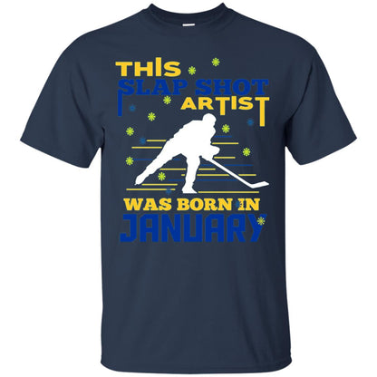 Hockey Lover T-shirt This Slap Shot Was Born In January Navy