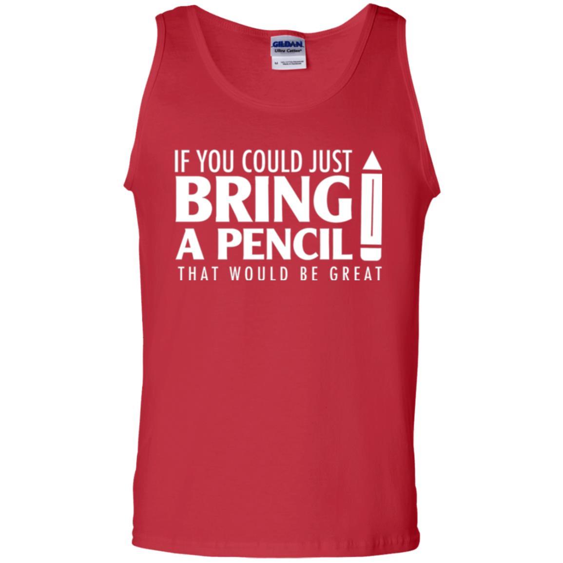 If You Could Just Bring A Pencil T-shirt Red