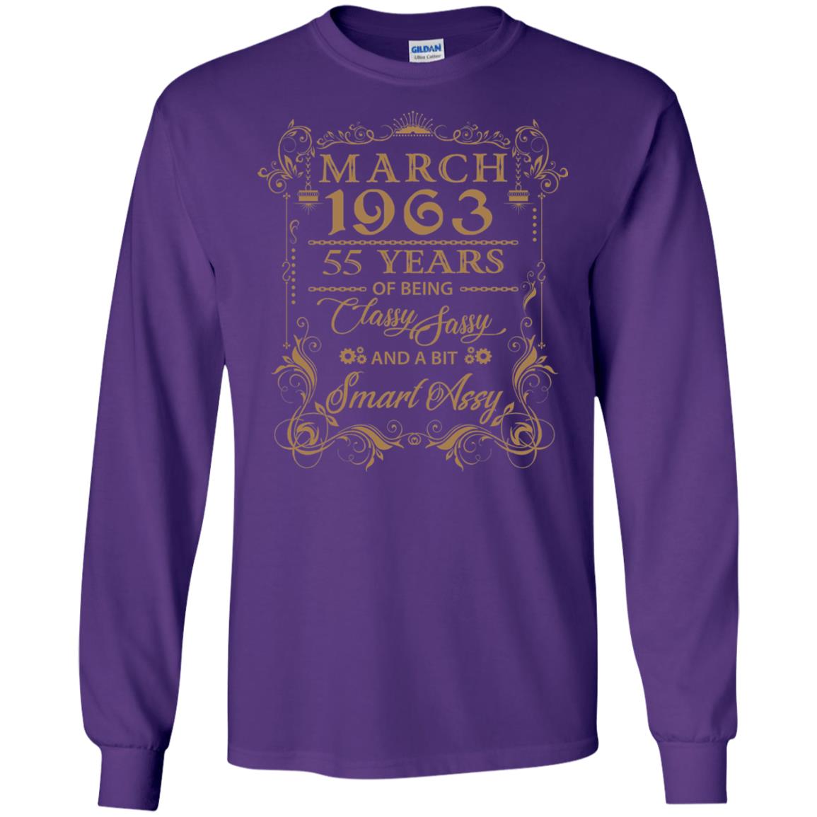 55th Birthday T-shirt March 1963 55 Years Of Being Classy Sassy Purple