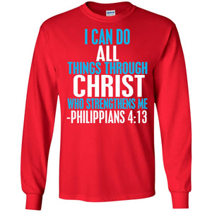I Can Do All Things Through Christ Christian T-shirt