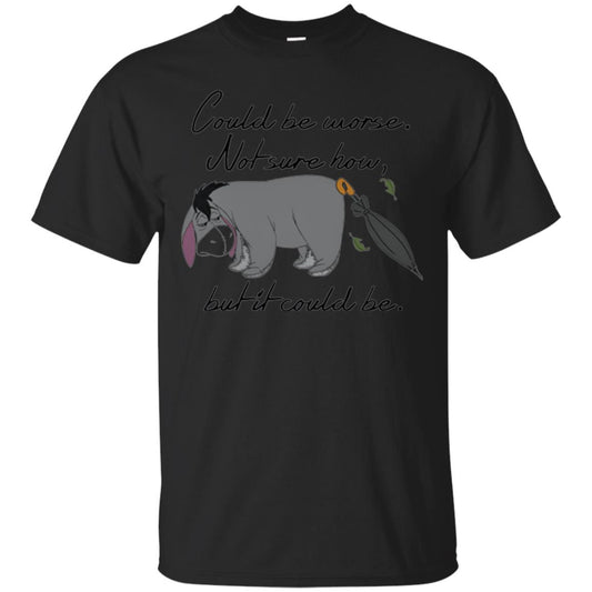 Cartoon T-shirt Could Be Worse Not Sure How But It Could Be Black