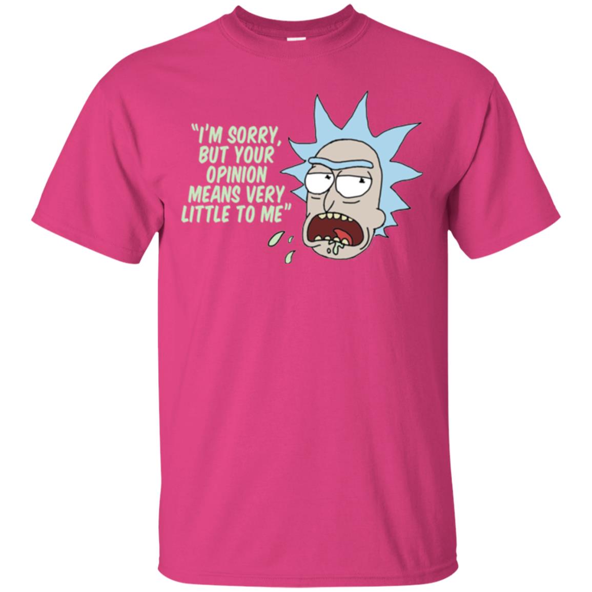 Rick And Morty T-shirt Your Opinion Means Very Little To Me Heliconia
