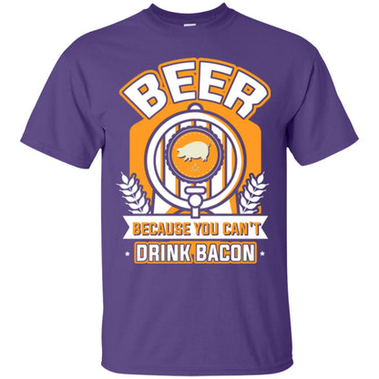 Beer T-shirt Because You Can't Drink Bacon Purple