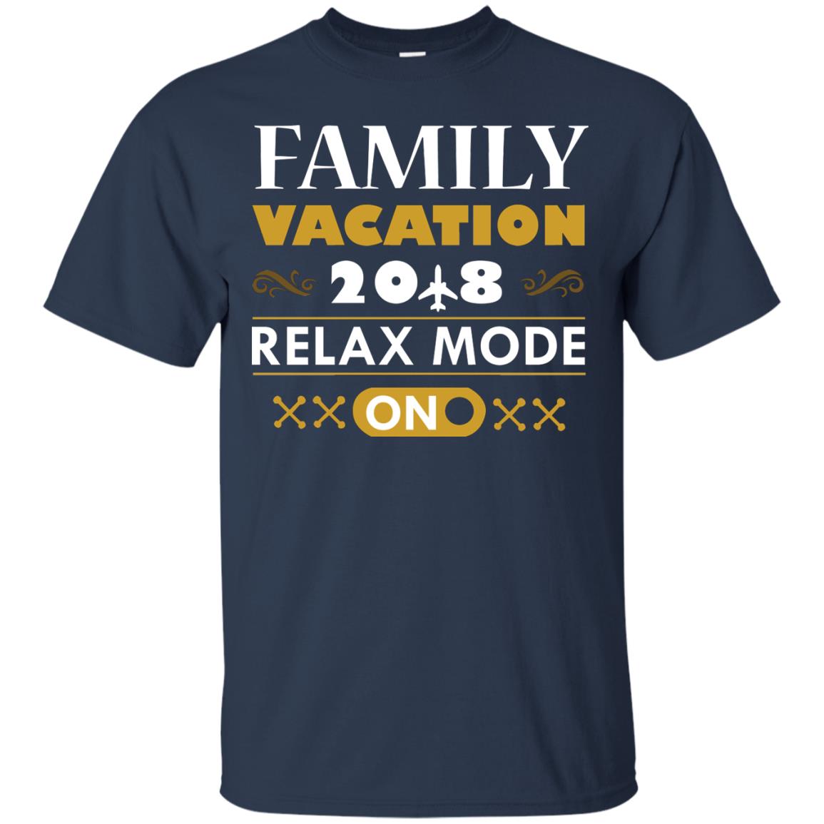 Family Vacation 2018 Relax Mode On Summer Holiday Shirt Navy
