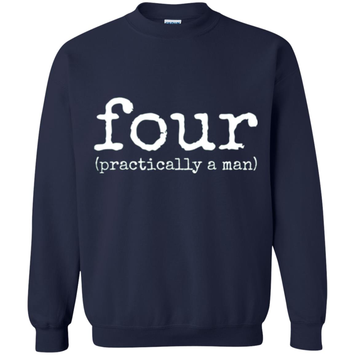 4th Birthday T-shirt Your Practically A Man T-shirt Navy