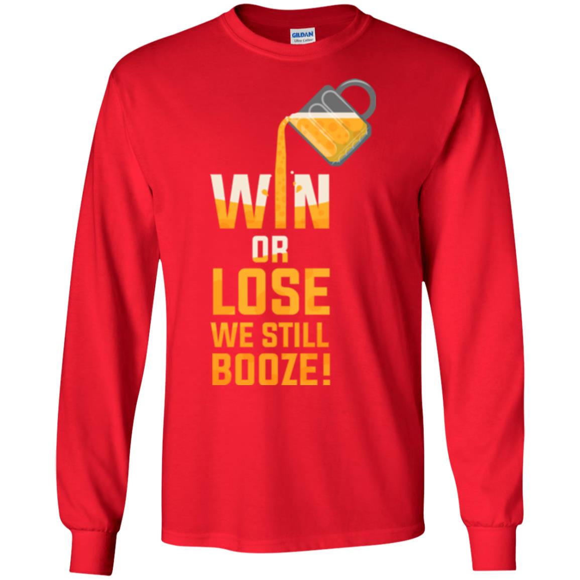 Beer Lover T-shirt Win Or Lose We Still Booze Red