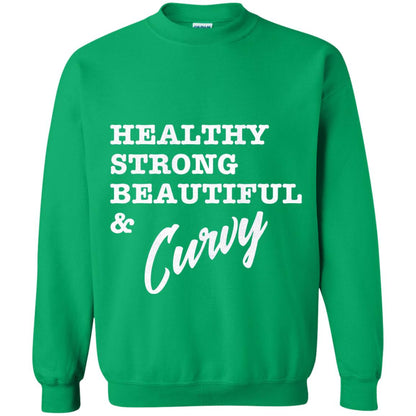 Bold Exercise T-shirt Healthy Strong Beautiful And Curvy Irish Green