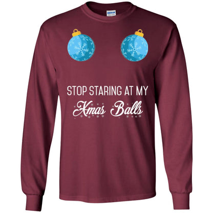 Christmas T-shirt Stop Staring At My Xmas Balls Maroon