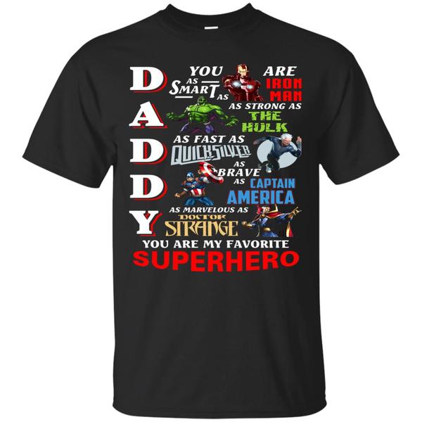 Daddy You Are My Favorite Superhero Movie Fan T-shirt