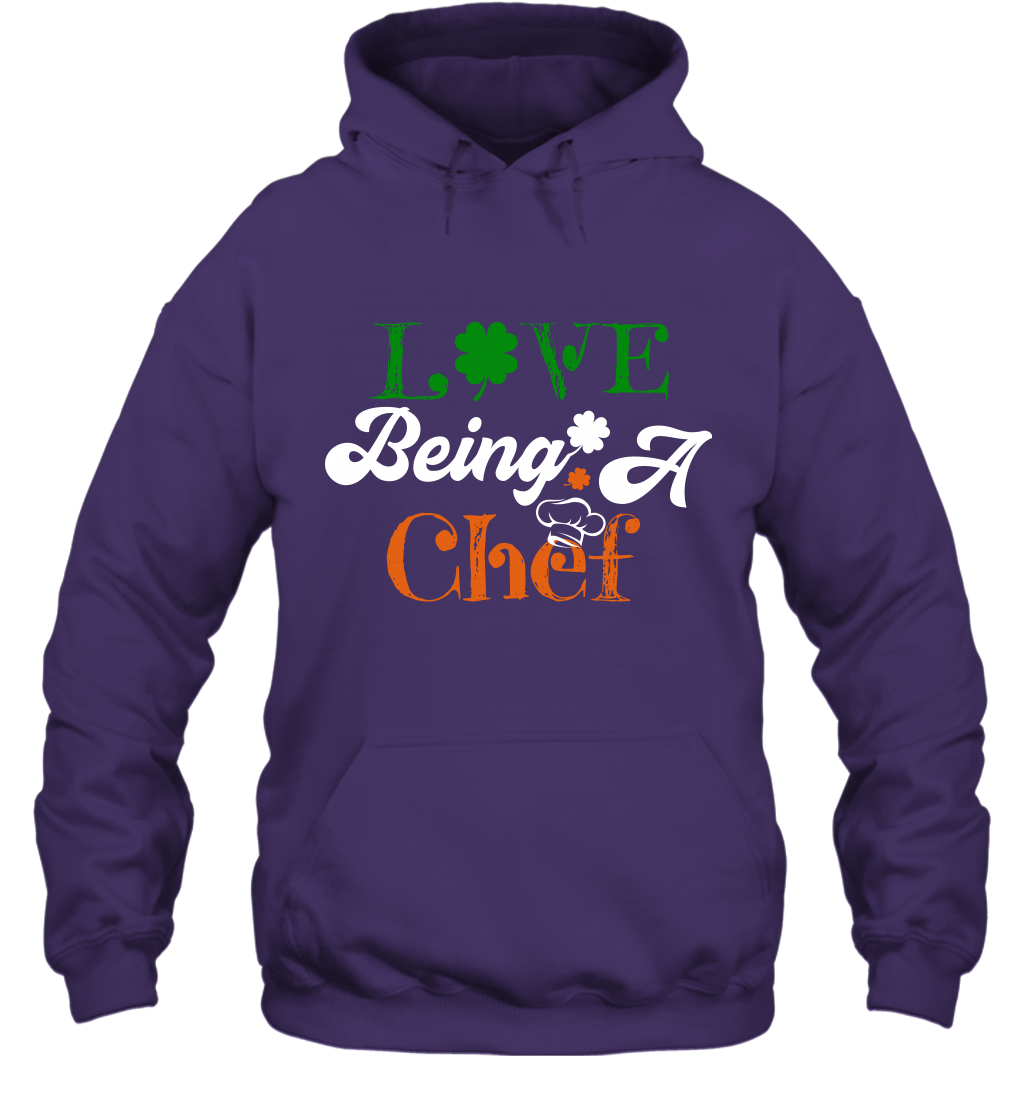 Love Being A Chef Saint Patricks Day Shirt Hoodie Purple