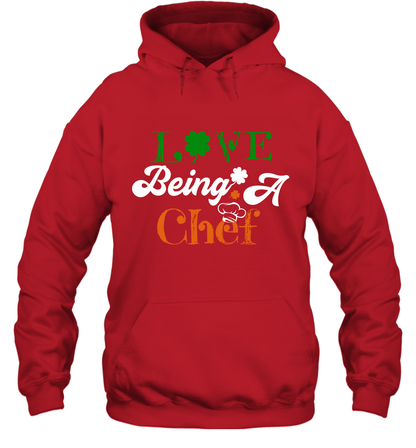 Love Being A Chef Saint Patricks Day Shirt Hoodie Red
