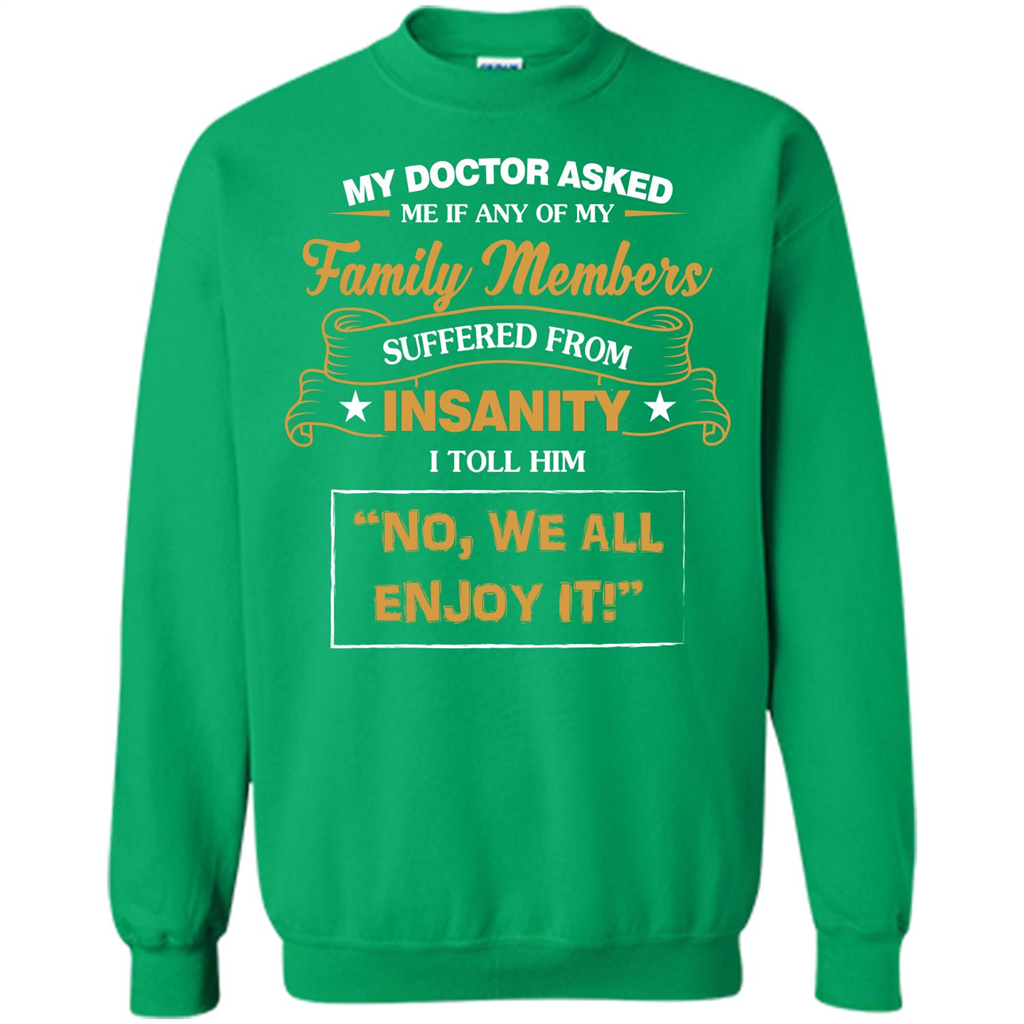 Family T-shirt We All Enjoy It Irish Green