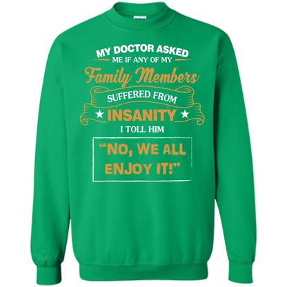Family T-shirt We All Enjoy It Irish Green
