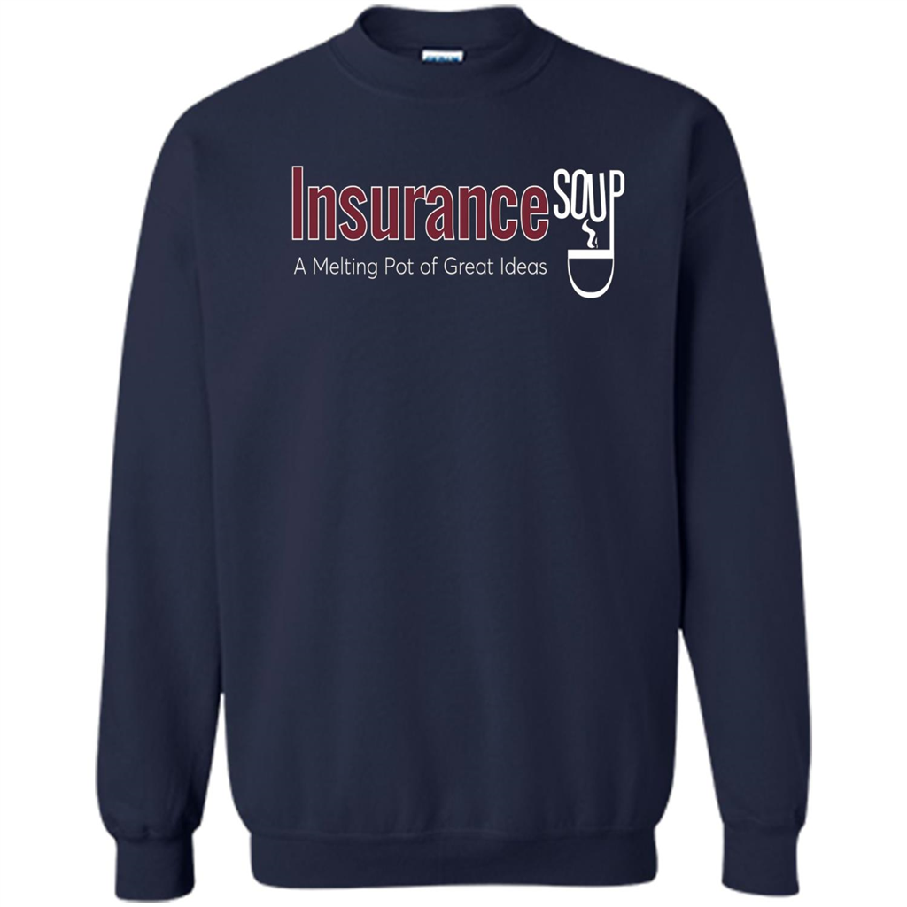 Insurance Soup A Melting Pot Of Great Ideas T-shirt Navy
