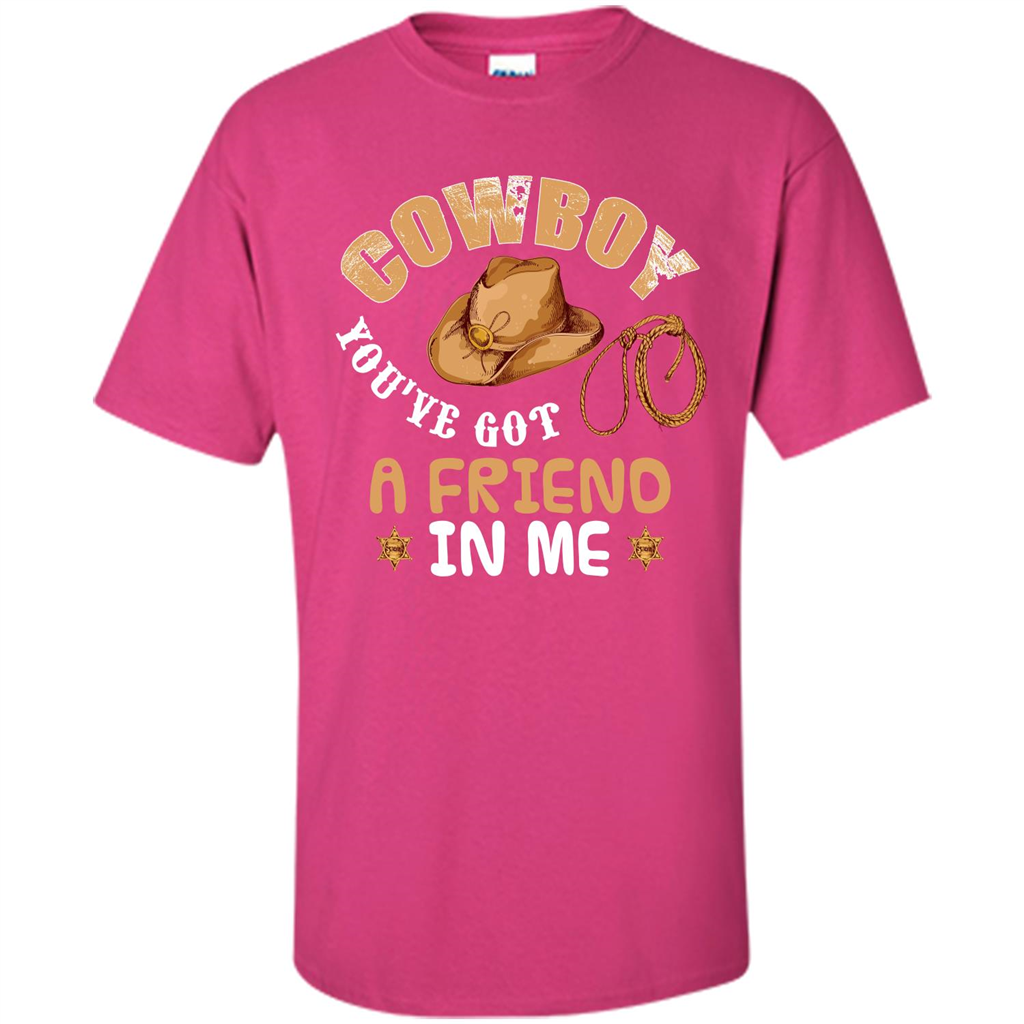 Cowboy You've Got a Friend in Me T-shirt Heliconia